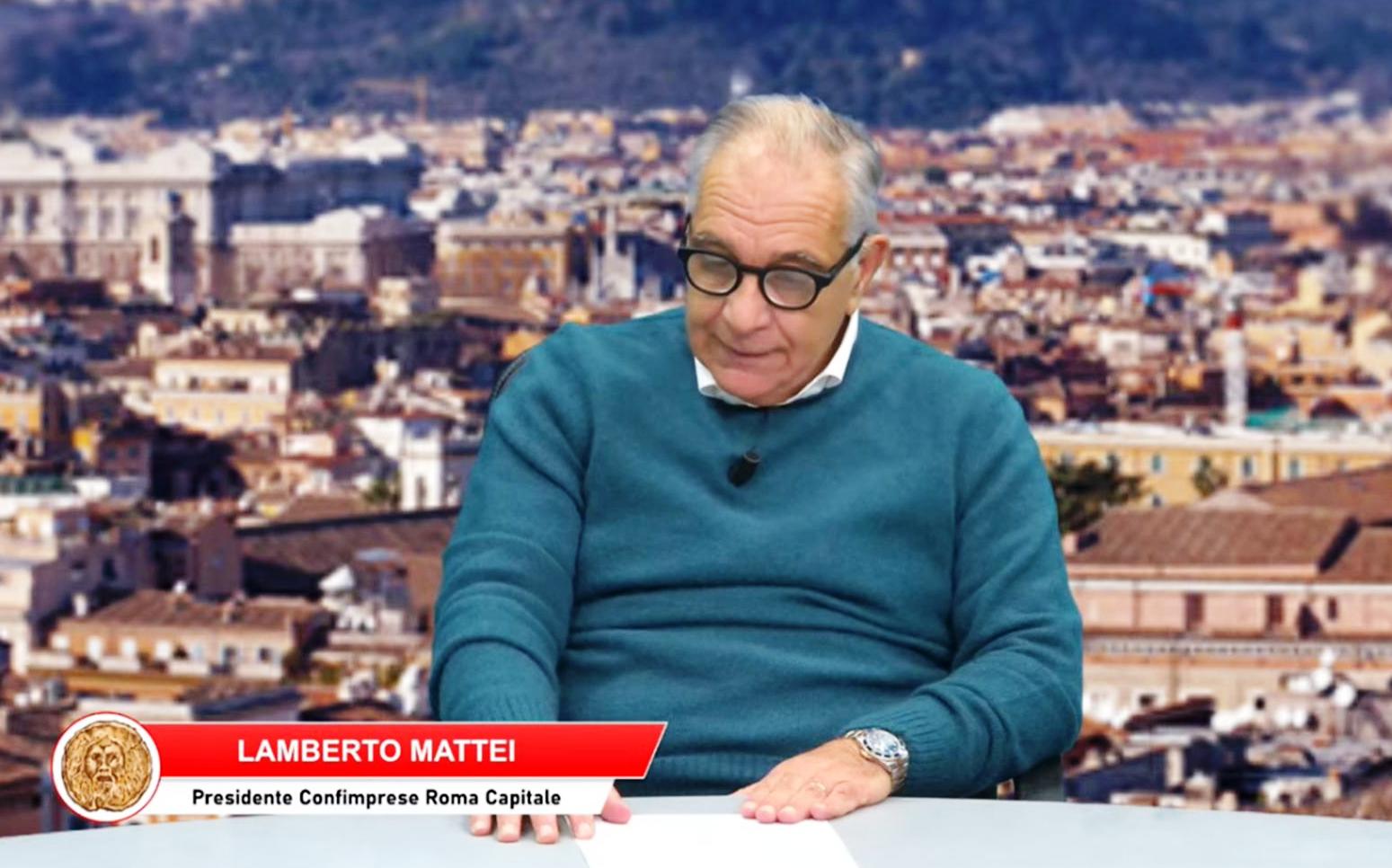 Confimprese Roma Capitale, Lamberto Mattei: “azioni costanti presso le CCIAA”